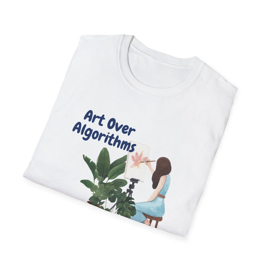 Art Over Algorithms Unisex T-Shirt | Softstyle Tee for Artists, Plant Lovers, Eco-conscious Gifts, Celebrating Creativity, Everyday Wear