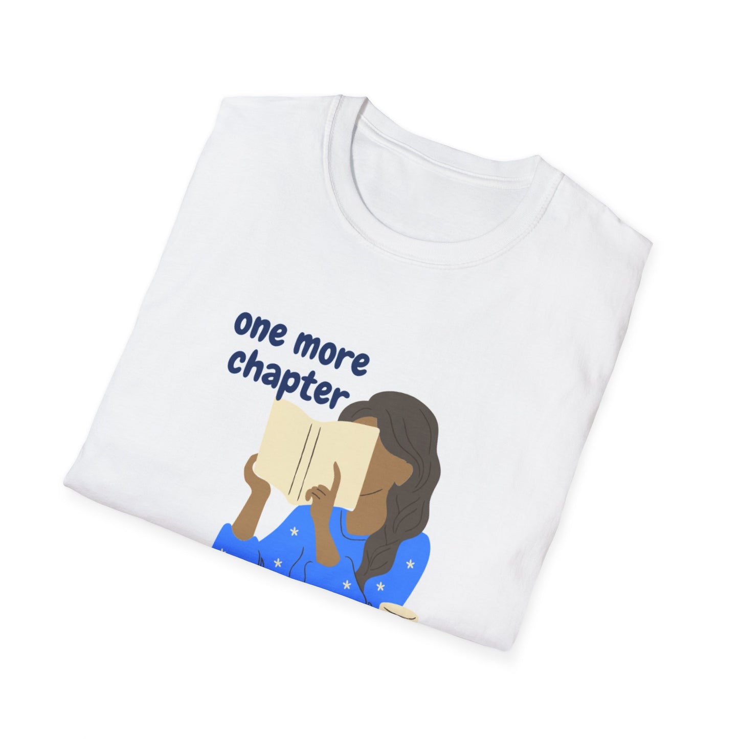 Book Lover's Unisex T-Shirt | One More Chapter Tee, Reading Gift, Literary Shirt, Cozy Casual Wear, Bookish Apparel